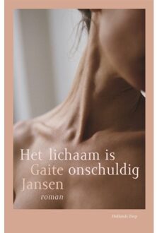Overamstel Uitgevers Het Lichaam Is Onschuldig - Gaite Jansen