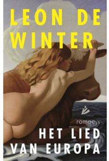 Overamstel Uitgevers Het Lied Van Europa - Leon de Winter
