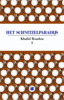 Overamstel Uitgevers Het schnitzelparadijs - Boek Khalid Boudou (9048808863)