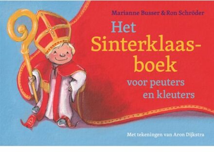Overamstel Uitgevers Het Sinterklaasboek Voor Peuters En Kleuters - Marianne Busser