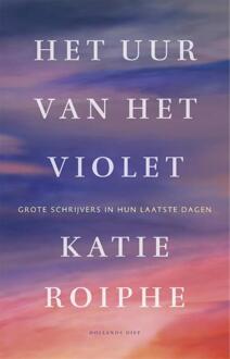 Overamstel Uitgevers Het uur van het violet - Boek Katie Roiphe (9048845459)
