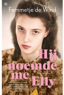 Overamstel Uitgevers Hij Noemde Me Elly - Femmetje de Wind