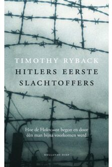 Overamstel Uitgevers Hitlers eerste slachtoffers - Boek Timothy Ryback (9048842980)