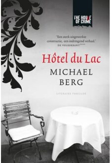 Overamstel Uitgevers Hôtel du Lac - Boek Michael Berg (9044348361)