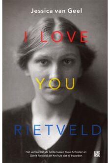 Overamstel Uitgevers I love you, Rietveld