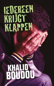 Overamstel Uitgevers Iedereen krijgt klappen - Boek Khalid Boudou (9048828465)