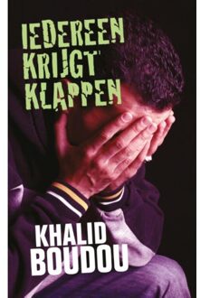 Overamstel Uitgevers Iedereen krijgt klappen - Boek Khalid Boudou (9048828465)