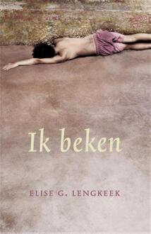 Overamstel Uitgevers Ik beken - Boek Elise G. Lengkeek (9049951090)