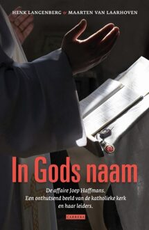 Overamstel Uitgevers In Gods naam - Boek Henk Langenberg (9048840376)