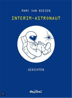 Overamstel Uitgevers Interim-astronaut - Boek Marc van Biezen (9049953751)