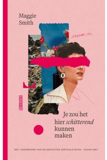 Overamstel Uitgevers Je Zou Het Hier Schitterend Kunnen Maken - Maggie Smith