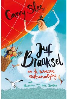 Overamstel Uitgevers Juf Braaksel En De Woeste Achtervolging - Juf Braaksel - Carry Slee