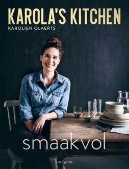 Overamstel Uitgevers Karola's Kitchen: Smaakvol - Karolien Olaerts