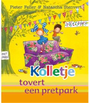 Overamstel Uitgevers Kolletje tovert een pretpark - Boek Pieter Feller (9048820715)