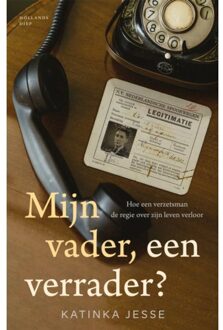 Overamstel Uitgevers Mijn Vader, Een Verrader? - Katinka Jesse