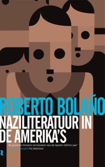 Overamstel Uitgevers Naziliteratuur in de Amerika's - Boek Roberto Bolaño (9048840597)