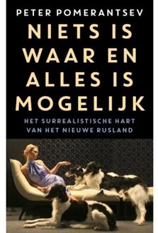 Overamstel Uitgevers Niets is waar en alles is mogelijk - Boek Peter Pomerantsev (9048842948)