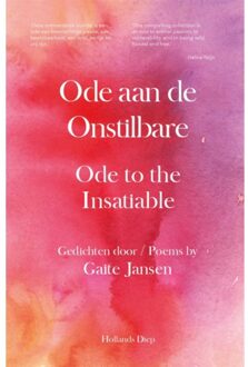 Overamstel Uitgevers Ode Aan De Onstilbare - Gaite Jansen