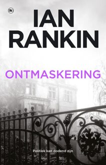 Overamstel Uitgevers Ontmaskering - John Rebus - Ian Rankin