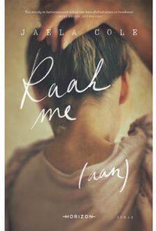 Overamstel Uitgevers Raak Me (Aan) - Jaela Cole