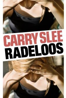 Overamstel Uitgevers Radeloos - Carry Slee - 000
