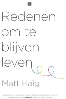 Overamstel Uitgevers Redenen om te blijven leven - Boek Matt Haig (9048841348)