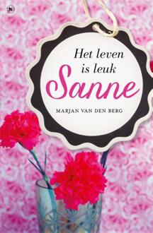 Overamstel Uitgevers Sanne - Het leven is leuk - Boek Marjan van den Berg (9044344331)