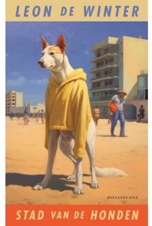 Overamstel Uitgevers Stad Van De Honden - Leon de Winter