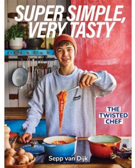 Overamstel Uitgevers Super Simple, Very Tasty - Sepp van Dijk