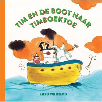 Overamstel Uitgevers Tim En De Boot Naar Timboektoe - Tim - Harmen van Straaten