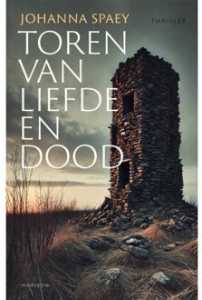 Overamstel Uitgevers Toren Van Liefde En Dood - Johanna Spaey