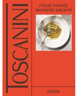 Overamstel Uitgevers Toscanini: Pasta - Maud Moody