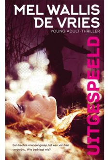 Overamstel Uitgevers Uitgespeeld - Mel Wallis de Vries - 000