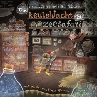 Overamstel Uitgevers Van Keuteljacht Tot Zeesafari - Marianne Busser