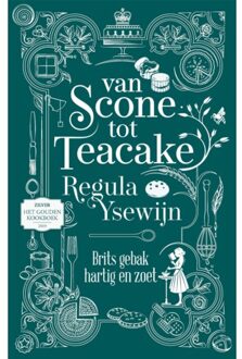 Overamstel Uitgevers Van Scone Tot Teacake - Regula Ysewijn