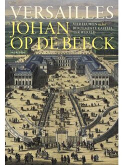 Overamstel Uitgevers Versailles - Johan Op de Beeck