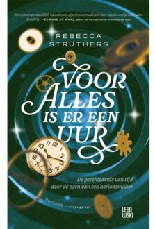 Overamstel Uitgevers Voor Alles Is Er Een Uur - Rebecca Struthers