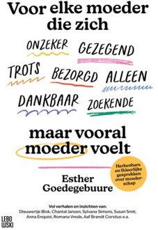 Overamstel Uitgevers Voor Elke Moeder Die - Esther Goedegebuure