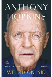 Overamstel Uitgevers We Did Ok, Kid - Anthony Hopkins