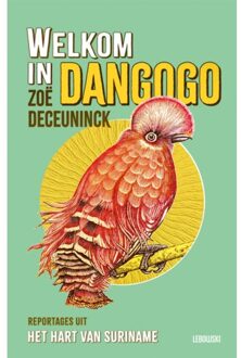 Overamstel Uitgevers Welkom In Dangogo - Zoë Deceuninck