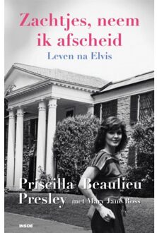 Overamstel Uitgevers Zachtjes, Neem Ik Afscheid - Priscilla Presley