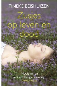 Overamstel Uitgevers Zusjes op leven en dood - Boek Tineke Beishuizen (9044351893)