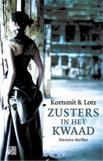 Overamstel Uitgevers Zusters in het kwaad - Boek Kortsmit & Lotz (904880227X)