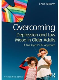 Overcoming Depression And Low Mood In Older Adults - Overcoming - Williams, Chris (University of G