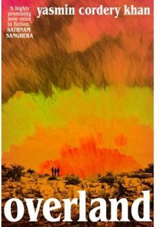 Overland - Khan, Yasmin Cordery