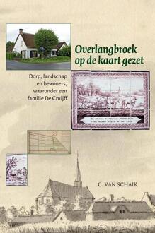 Overlangbroek op de kaart gezet + CD - Boek C. van Schaik (9087040768)