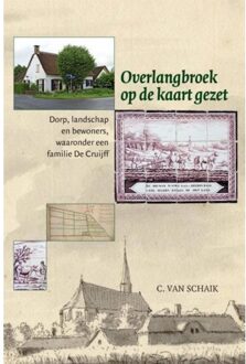 Overlangbroek op de kaart gezet + CD - Boek C. van Schaik (9087040768)