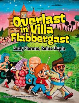 Overlast In Villa Flabbergast - Andy Fierens
