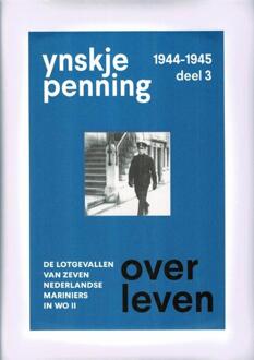 Overleven / Deel 3, 1944-1945 - Overleven - Ynskje Penning