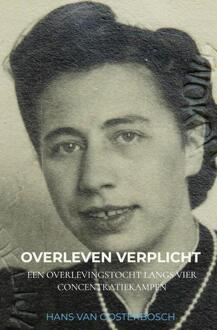Overleven verplicht -  Hans van Oosterbosch (ISBN: 9789403770956)